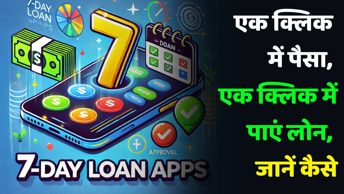 7-day loan apps